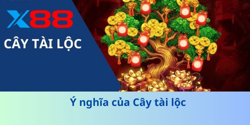 Khám Phá Cây Tài Lộc – Bí Quyết Mang Lại May Mắn 2025 2 Ý nghĩa của Cây tài lộc